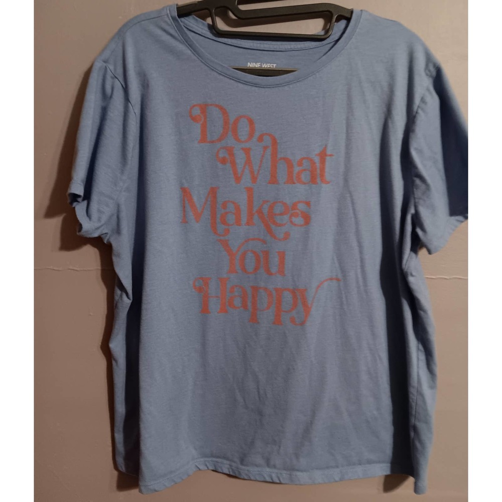Nine West T-Shirt Womans XXL Blue " Do What Makes You Happy "  25" Long
